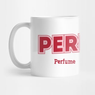 Perfume Mug